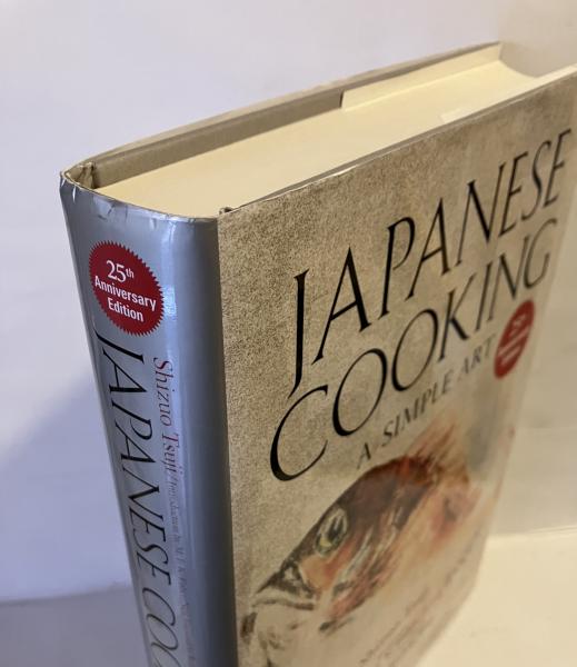 辻静雄の日本料理 Japanese Cooking: A Simple Art Japanese Cooking: A Simple Art by Shizuo Tsuji – TENZO