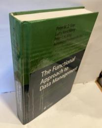The Functional Approach to Data Management