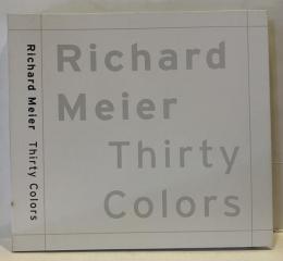 Richard Meier  Thirty Colors