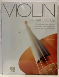 Violin Repair Guide