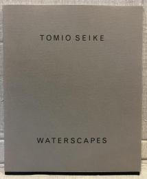 Tomio Seike Waterscapes