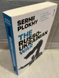 The Russo-Ukrainian War