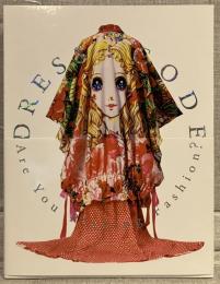  ドレス・コード? ―着る人たちのゲーム：Dress Code: Are You Playing Fashion?
