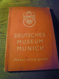 DEUTSCHES MUSEUM MUNICH ILLUSTRAITED GUIDE　1936年刊