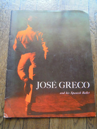 JOSE GRECO and his Spanish Ballet　Dunetz & Lovett, Publishers (1962)
