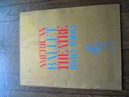 The American Ballet Theatre: 1940-1960 Souvenir Program