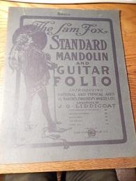  Banjo Fox (Sam) standard mandolin and guitar folio: arr. J. G. Liddicoat; 1st mand.  Sam Fox pub. co
