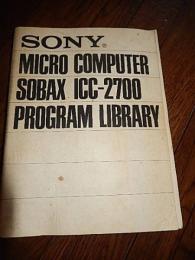 SONY MICRO CONRUTER SOBAX ICC-2700 PROGRAM LIBRARY.