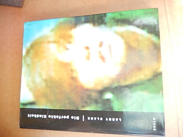 ラリークラーク写真集 Die perfekte Kindheit ラリー・クラーク Die