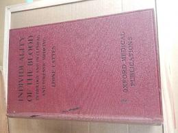 Individuality of the Blood in Biology and in Clinical and Forensic Medicine　Leone Lattes　Oxford University Press 古畑種基蔵印
1932