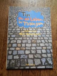 テュービングンの暮らし　Tips For fur das Leben in Tubingen

伊藤眞　 出版社
： 朝日出版社
発行年月
： 1997年04月
: ７４ｐ
