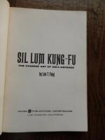 Sil Lum Kung Fu: The Chinese Art of Self Defense by Fong, Leo T.中国空手
Ohara Publications 1971