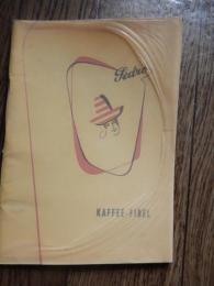 コーヒー豆1950年代案内パンフドイツ語版　Pedro KAFFEE -FIBEL
全50頁