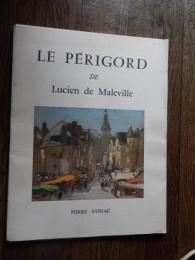 Le Périgord de Lucien de MalevilleLe PIERRE FANLAC
序文（ギヨーム・ド・タルド） プレート 23 枚 (完全版)、1974 年発行 40cm-31cm
