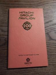 日立グループ館 ＜万国博関連資料＞
HITACHI GROUP PAVILION
日立グループ館
 日立グループ
    出版社 日立グループ
    刊行年 1970
    ページ数 頁付なし
    サイズ 14.6 x 9.1cm 