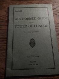 AUTHORISED GUIDE TO THE TOWER OF LONDONパンフレット. 1936年　全32頁　