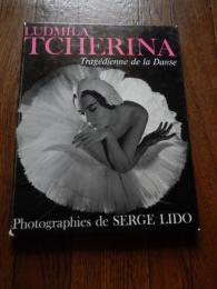 
Ludmila Tcherina, tragédienne de la danse : Texte de Maurice Béjart,... Commentaires de Irène Lidova. Photographies de Serge Lido 　
　フランス語版
