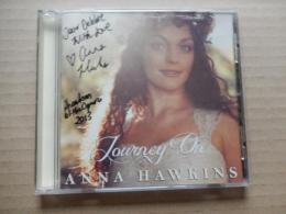 Anna Hawkins　CD アンナ・ホーキンズ直筆献呈サイン入  
Journey On

1.She Moved Through The Fair 03:30
2.Journey On 05:35
3.I Know You By Heart 03:52
4.I'm Ready To Go Home 04:55
5.Ai Giochi Addio 03:01
6.Tu Mi Stupisci 04:21
7.Delicate Flower 05:29
8.The Voice 03:42
9.Eve 05:11
10.Falling on My Knees 05:41
11.Eternity 04:50
12.La Voce Del Silenzio 04:05
13.My Only One 05:30
14.Gates of Dawn 04:24
2013年11月27日リリース 
