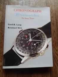 Gerd-R Lang 直筆サイン入　腕時計クロノグラフ洋書Chronograph Wristwatches: To Stop Time Hardcover – Illustrated, January 6, 1997
by Gerd-R Lang (Author), Reinhard Meis (Author), Edward Force (Translator) 
