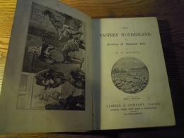 英文日本風俗考　the Eastern wonderland 　D C Angus　CASSELL & COMPANY 　1882年　石版多数　　