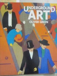 （洋書　画集）　Underground Art　London Transport Posters　 1908 to the Present