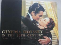 美術図録　写真が語る夢と伝説の記録　映画～１００年　コバールコレクションより　cinema odyssey in the kobal kollection