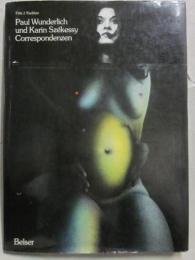 洋書・作品集）　Paul Wunderlich und Karin Szekessy Correspondenzen