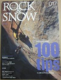 ロック　アンド　スノー　ＲＯＣＫ＆ＳＮＯＷ　０１７　１００ｔｉｐｓ　もっと登れるようになるためのＱ＆Ａ　（別冊　山と渓谷　２００２年秋号）　