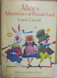 洋書　Alice's Adventures in Wonderland　 illustrated by moritz kennel