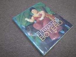 フェルナンド・ボテロのバロック世界 The Baroque World of Fernando Botero