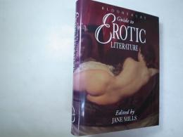 Bloomsbury Guide to Erotic Literature