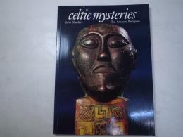Celtic Mysteries: The Ancient Religion