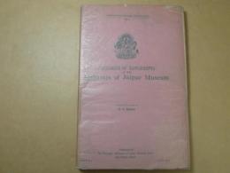 Catalogue Of Manuscripts In The Maharaja Of Jaipur Museum