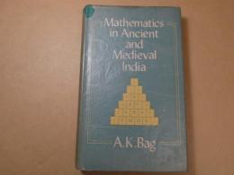 MATHEMATICS IN ANCIENT AND MEDIEVAL INDIA