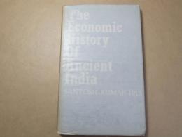 THE ECONOMIC HISTORY OF ANCIENT INDIA