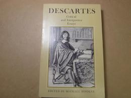 Descartes: Critical and Interpretive Essays