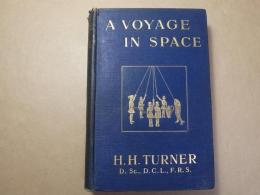 A VOYAGE IN SPACE