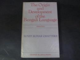 The Origin and Development of the Bengali Language