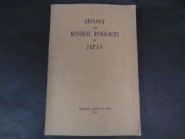 GEOLOGY AND MINERAL RESOURCES OF JAPAN