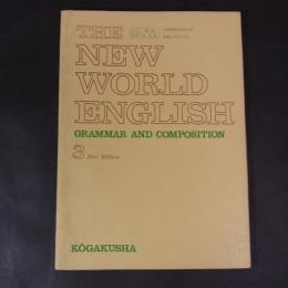高校英語教科書 英B THE NEW WORLD ENGLISH GRAMMAR AND COMPOSITION 3