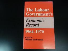The Labour Government's Economic Record, 1964-1970