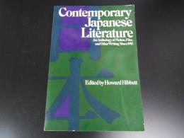 Contemporary Japanese Literature: An Anthology Of Fiction, Film, And Other Writing Since 1945