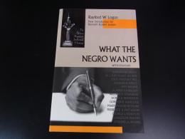 What the Negro Wants