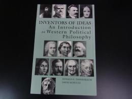 Inventors of Ideas: An Introduction to Western Political Philosophy