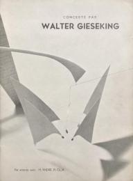 ワルター・ギーゼキング　Walter Gieseking　　【来日公演プログラム】