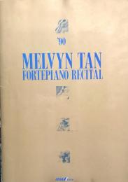 メルヴィン・タン　Melvyn Tan　　【来日公演プログラム】