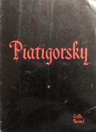 グレゴール・ピアティゴルスキー　Gregor Piatigorsky　【来日公演プログラム】