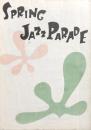 Spring Jazz Parade　春のジャズ祭　　【公演プログラム】