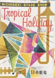 Tropical Holiday　　【日劇プログラム】