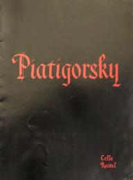グレゴール・ピアティゴルスキー　Gregor Piatigorsky　【来日公演プログラム】